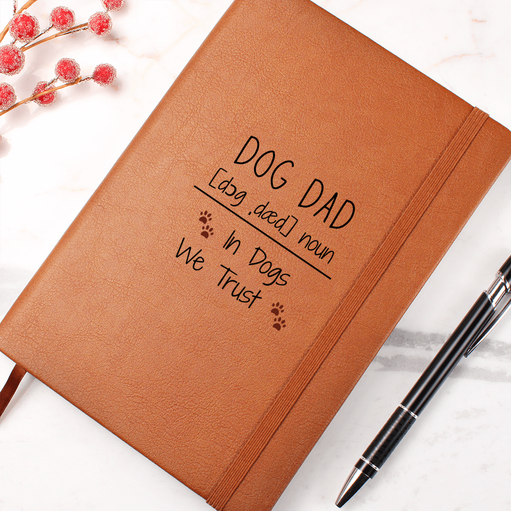 Dog Dad Journal - In Dogs We Trust