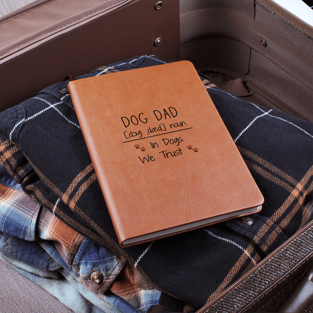 Dog Dad Journal - In Dogs We Trust