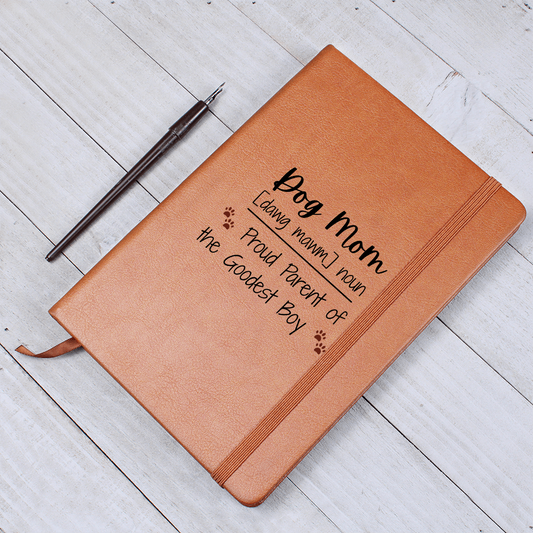 Dog Mom Journal - Goodest Boy