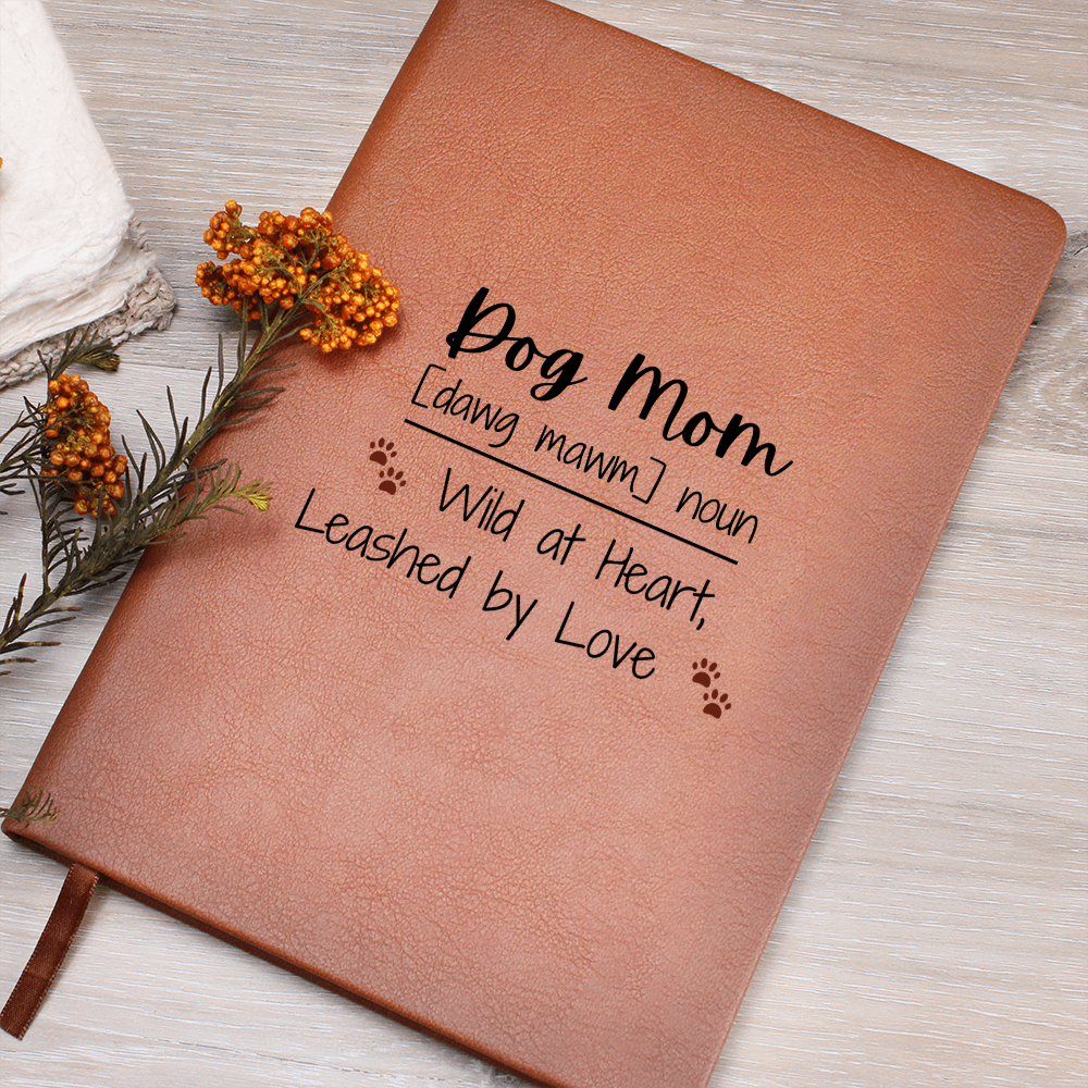 Dog Mom Journal - Wild at Heart