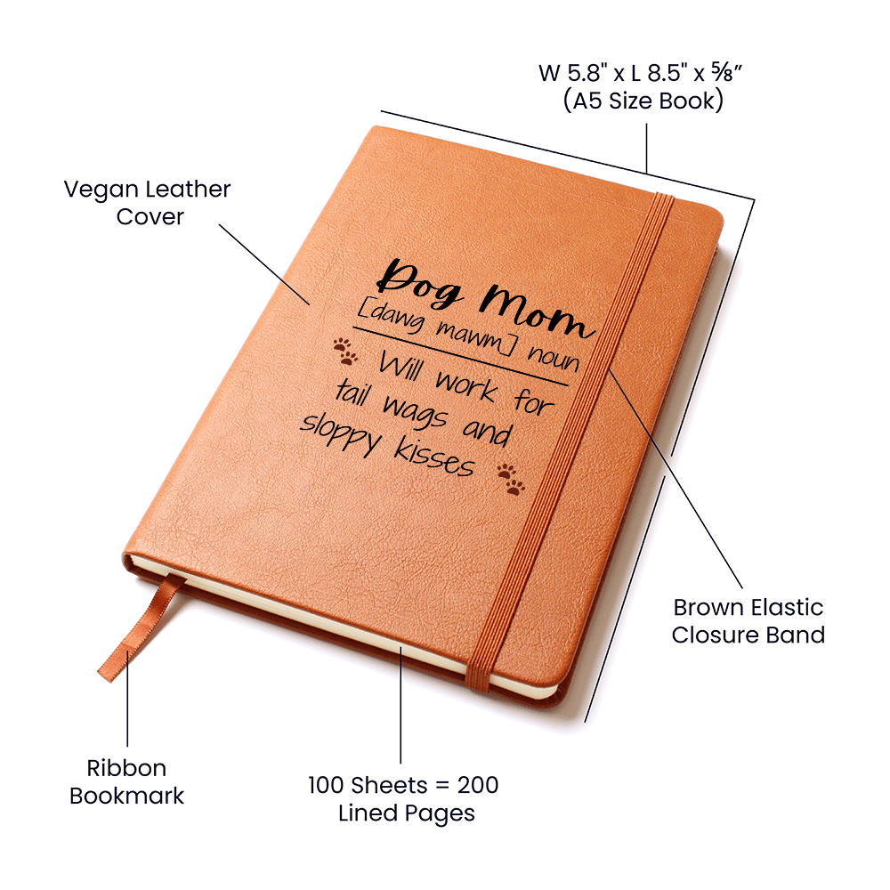 Dog Mom Journal - Tail Wags & Kisses